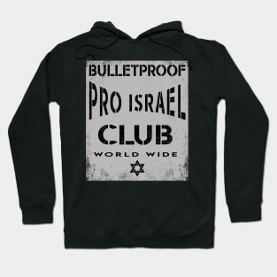 Bullet Proof Pro Israel Club T-shirt Hoodie